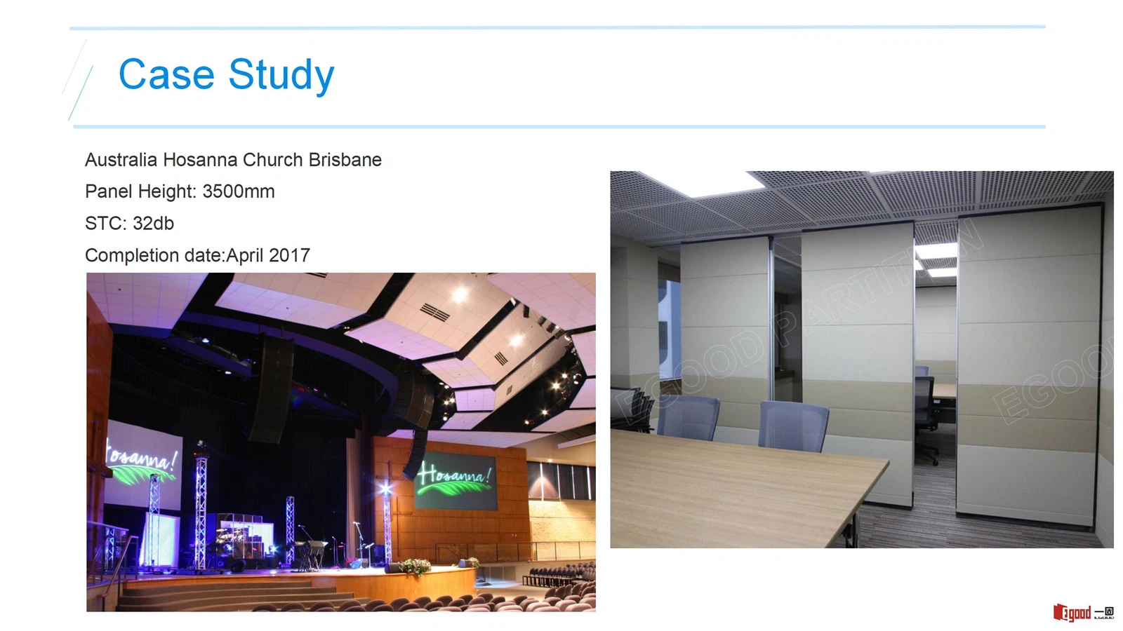 Egood Movable Partition Project: Australia Hosanna Church Brisbane (Height 3500mm, STC 32dB) Egood Movable Partition Project: Australia Hosanna Church Brisbane (Height 3500mm, STC 32dB)